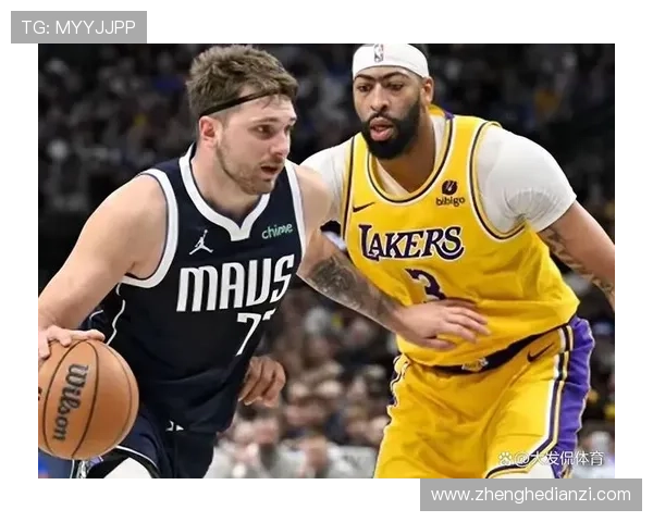 东契奇与浓眉赛后亲密互动揭示惊天交易背后的真相与友谊